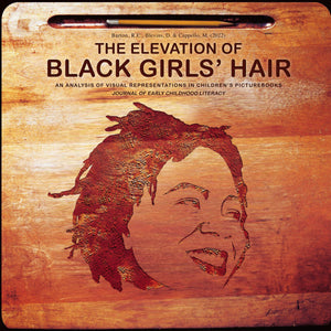 The Elevation of Black Girls' Hair