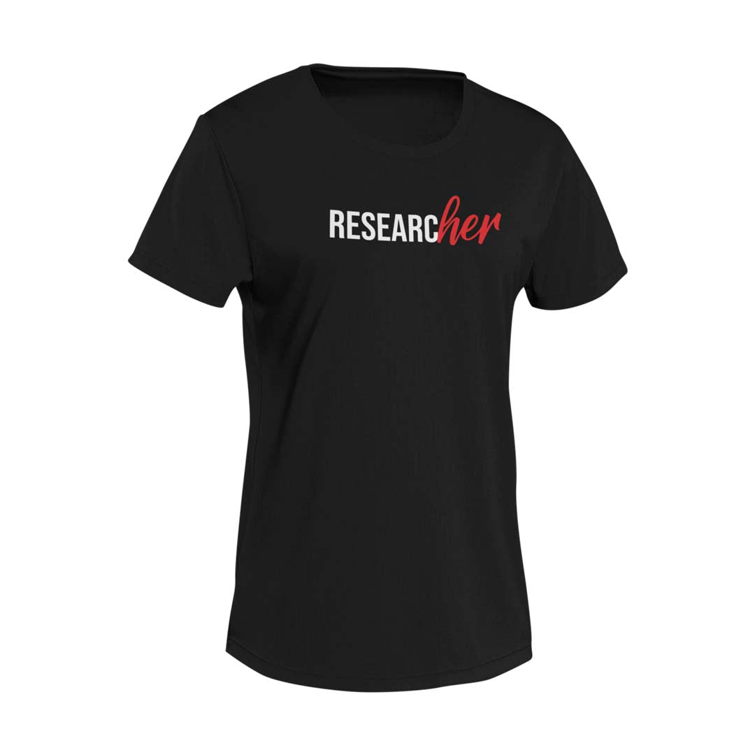 ResearcHER T-Shirts