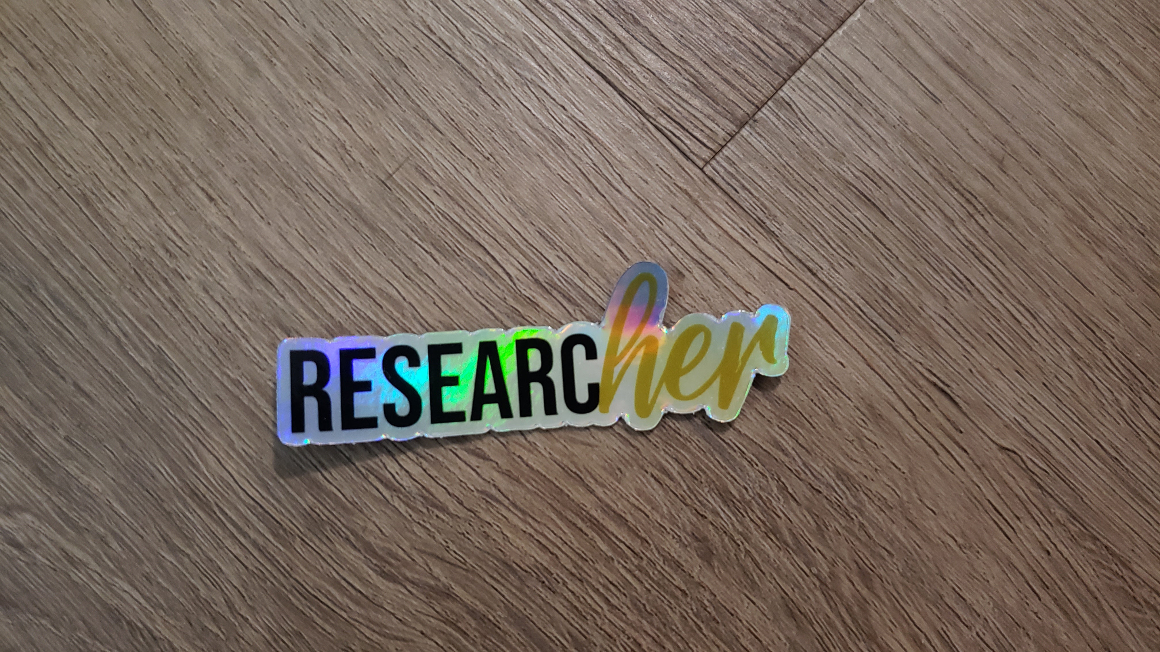 ResearcHER Holographic Sticker